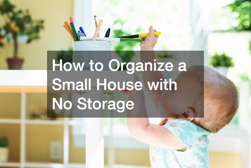 Better Living: How to Organize a Small House with No Storage – Smart Solutions for Clutter-Free Spaces